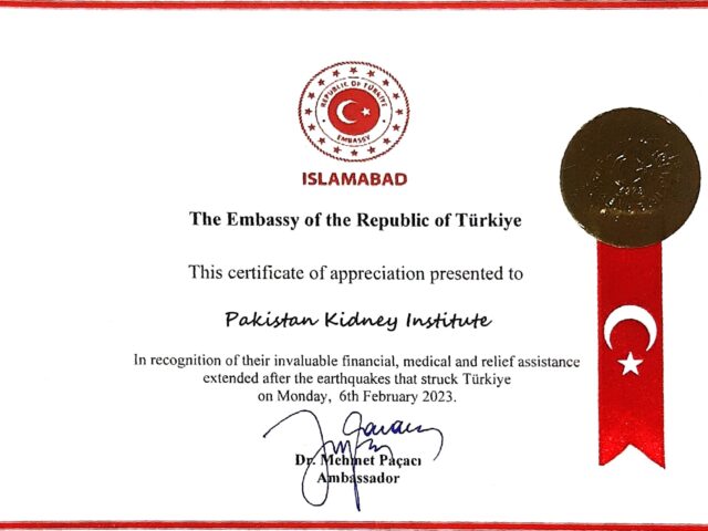 Pakistan Kidney Institute (PKI) received Certificate of Appreciation from the Embassy of the Republic of Türkiye in recognition of earthquake relief work in Türkiye.